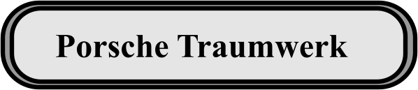 Porsche Traumwerk